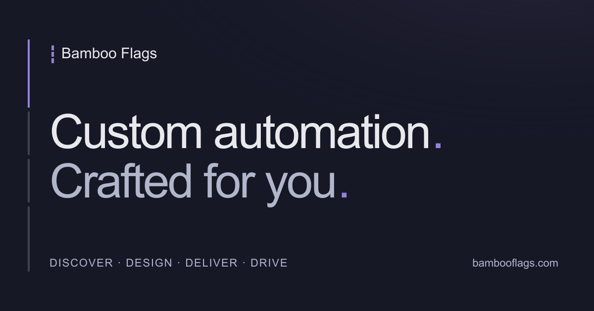 Bamboo Flags - Automation & AI Solutions for Growing Businesses